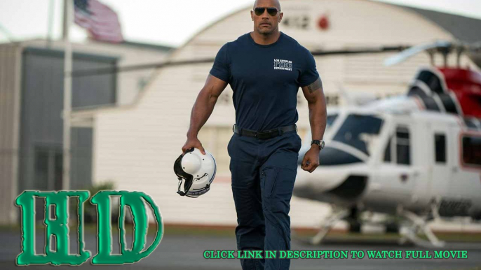 Watch San Andreas Full Movie Streaming Online 2015 1080p HD Quality [M.e.g.a.s.h.a.r.e]