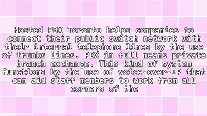 Features Of A Hosted PBX Toronto System