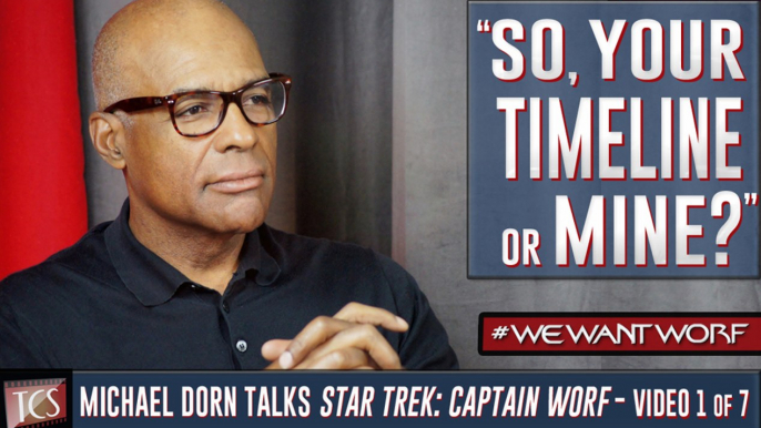 NEW STAR TREK: CAPTAIN WORF Details w/Michael Dorn: The Timeline