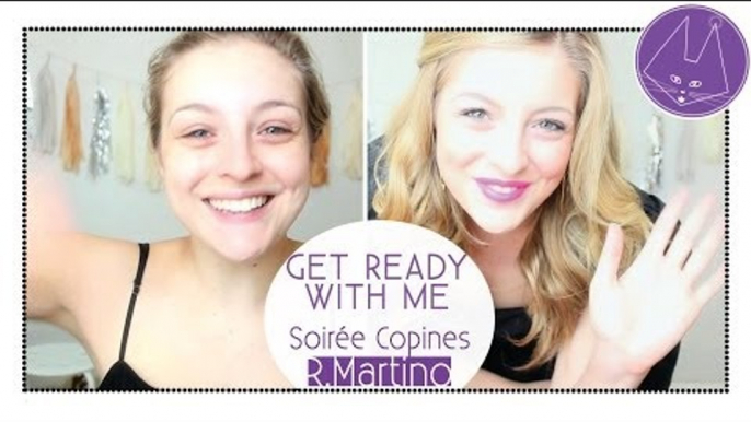 Rachel Martino: Get Ready w/ Me ~ Soirée entre copines