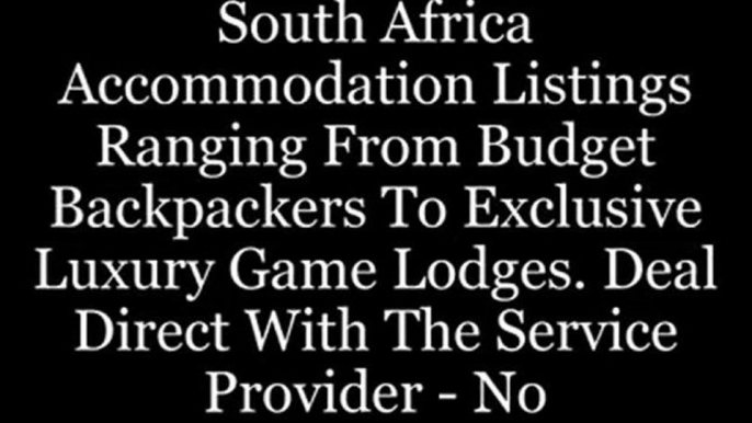 Accommodation South Africa, Travel South Africa, Budget accommodation South Africa, Luxury Accommodation South Africa