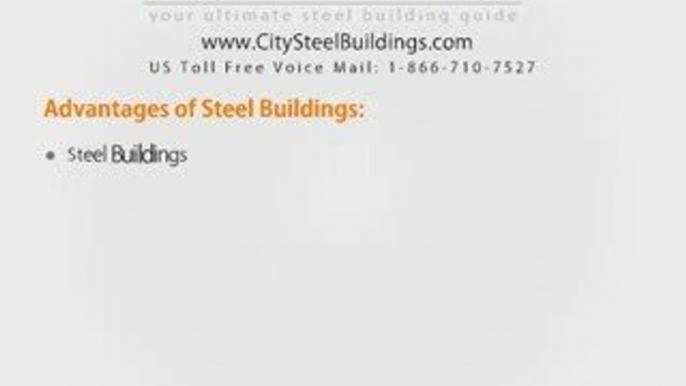 Advantages of Steel Buildings Advantages of Metal Buildings