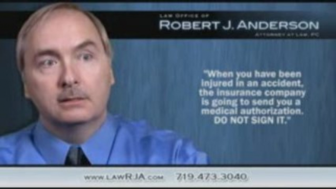 Colorado Injury Lawyer says Do Not Sign Medical ...