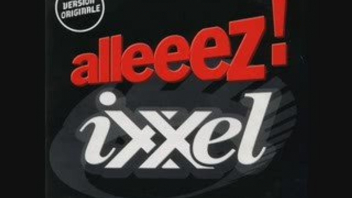 Ixxel - Alleeez