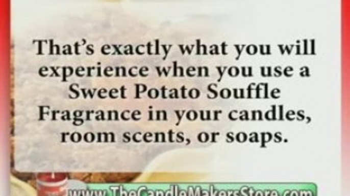 Home Scents For Candles: Sweet Potato Souffle Fragrance