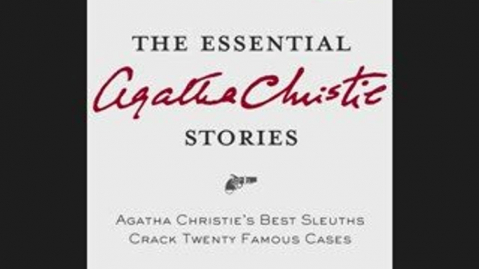 The Essential Agatha Christie Stories by Agatha Christie