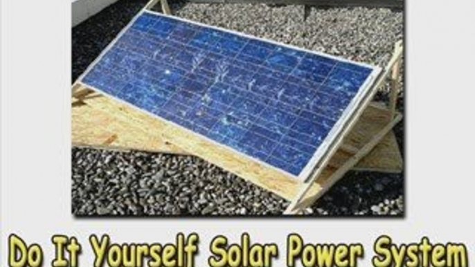 Cheapest Do It Yourself Solar Power System