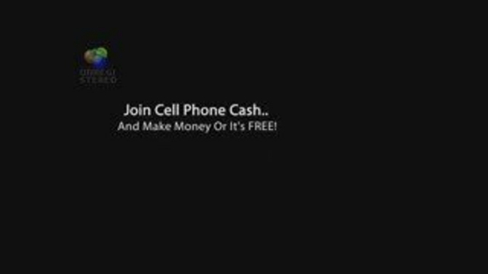 ★★★ Cell Phone Cash | Make Money or It's FREE ★★★