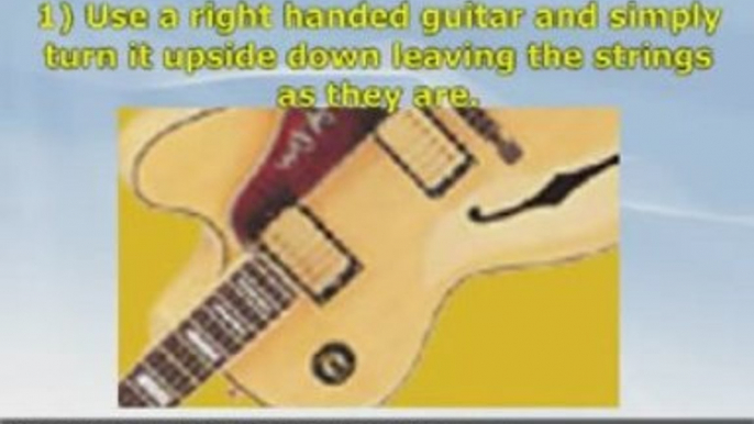 How Should Left Handed Guitarists Play Their Guitars?