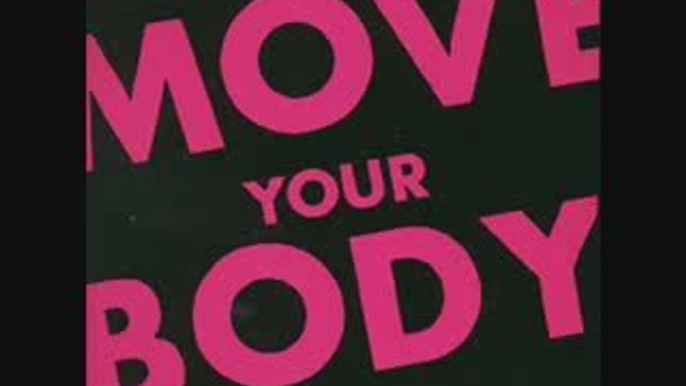 101 - Move Your Body (Extended)