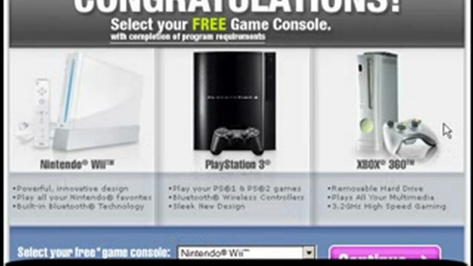 Get an XBox 360, Nintendo Wii or PlayStation 3 for FREE!