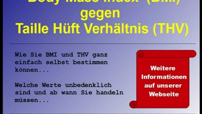 Body Mass Index und Taille Hüft Verhältnis