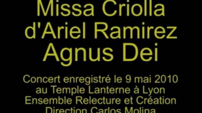 Agnus Dei de la Misa Criolla de Ramirez par l'ERC