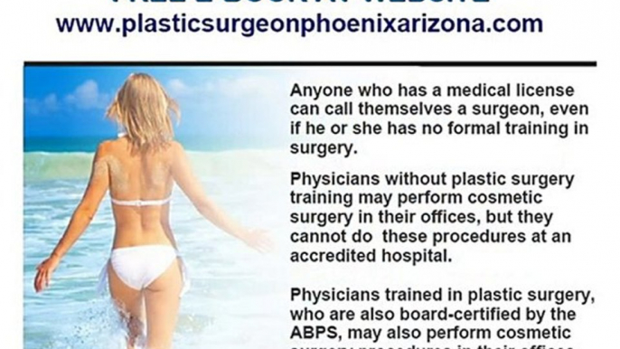 Plastic or Cosmetic Surgery Board Certified Surgeon Phoenix