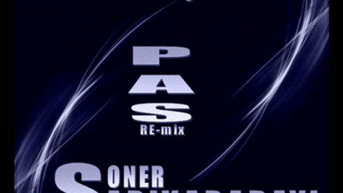 DJ YUSUF ŞAHİN Ft. SONER SARIKABADAYI -PAS REmix