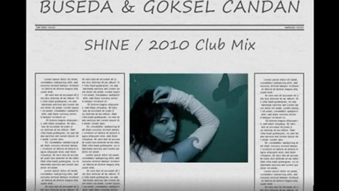 BUSEDA & GOKSEL CANDAN - SHINE  2010 Club Mix [HQ]