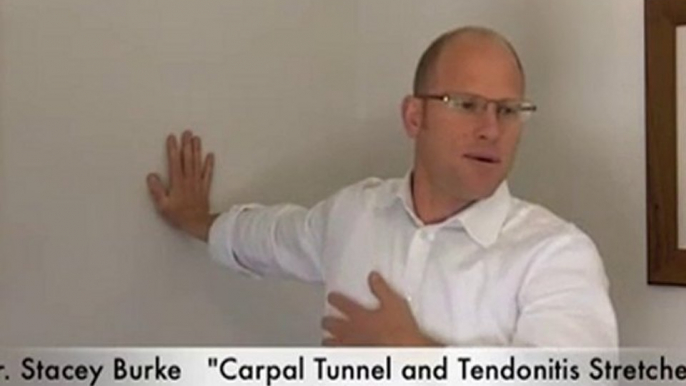 Stretches For Carpal Tunnel and Tendonitis Pain Relief