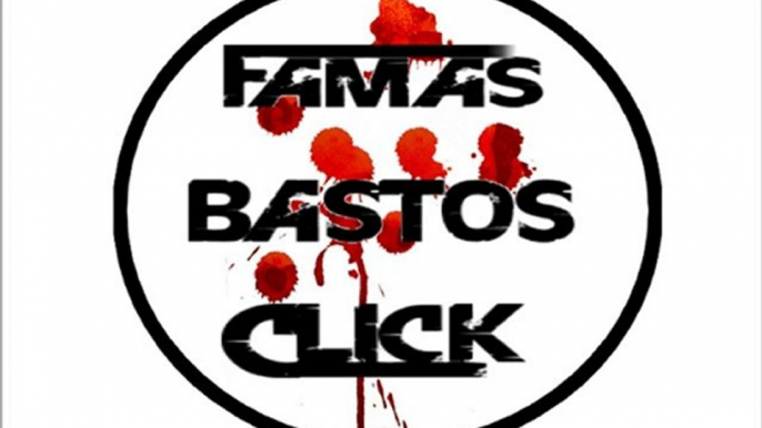 Famas Bastos Click -La Bastos