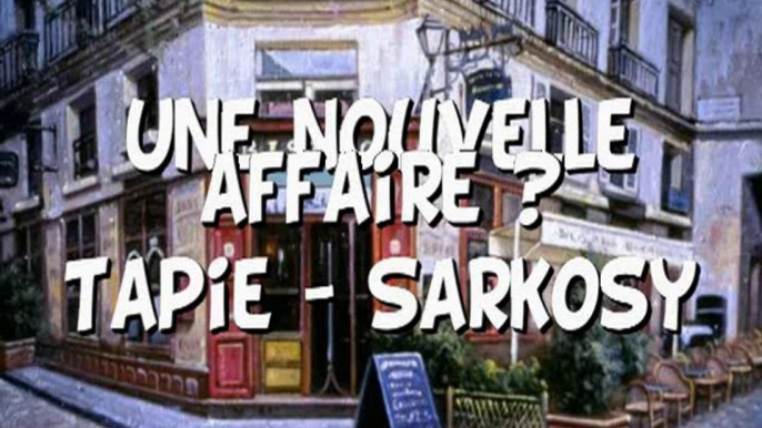 Breve de comptoir - L'affaire Tapie - Sarkozy