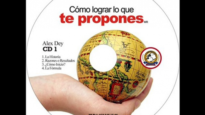 Como Logra lo que te propones - Alex Dey