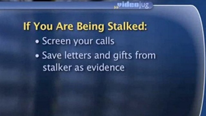 Stalking : When does stalking become a serious threat and what can I do about it?