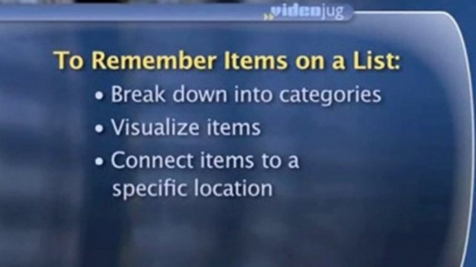 How To Remember A List Of Items : How can I improve my ability to remember items on a list?