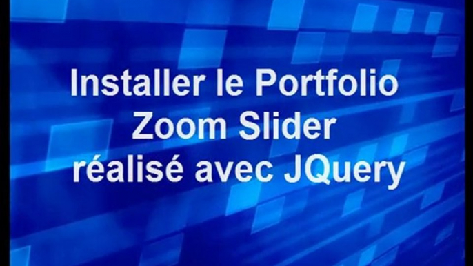 Installer le Portfolio Zoom Slider réalisé avec JQuery