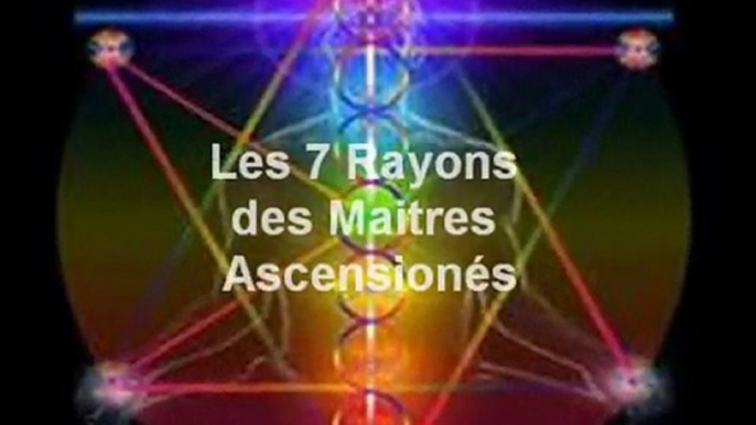 Les 7 Rayons des Maitres Ascensionés