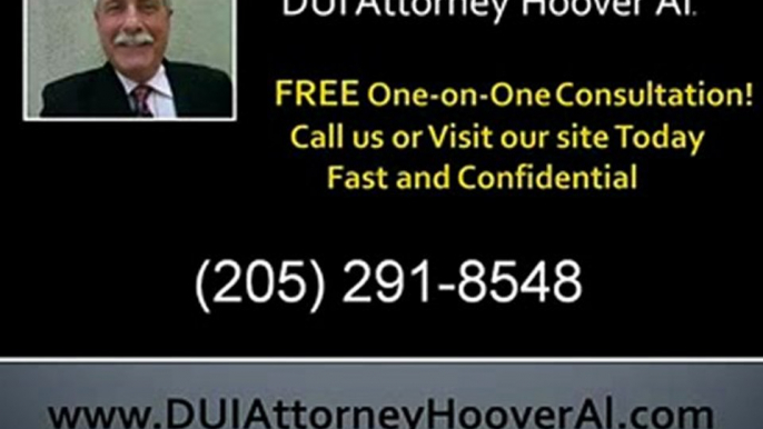 DUI Attorney Hoover Al - Hoover DUI Lawyer