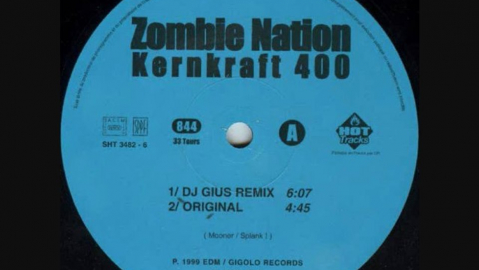 ZOMBIE NATION - A1. Kernkraft 400 (DJ Gius Remix)