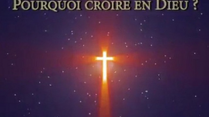 Pourquoi croire en Dieu ? - Acte I