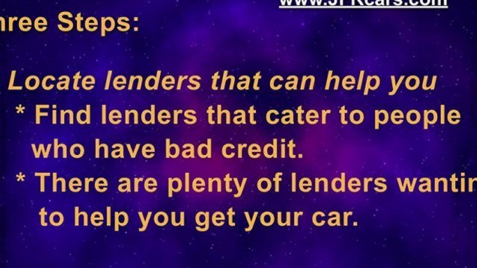 Get A Car Loan With Bad Credit - 3 Easy Steps