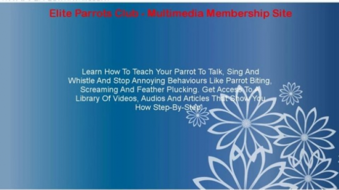 Elite Parrots Club - Multimedia Membership Site