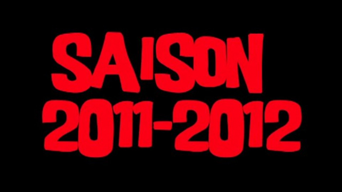 TEASER SAISON 2011-2012