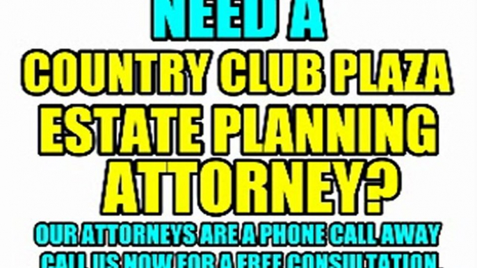 COUNTRY CLUB PLAZA  ESTATE PLANNING LAWYERS PLAZA ATTORNEYS LAW FIRMS MO