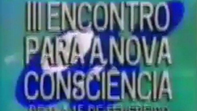 3° Encontro para a Nova Consciência (Fev - 1994) - PAZ NO MUNDO!