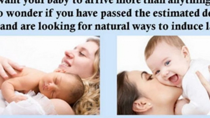 naturally induce labor - naturally inducing labor - ways to induce labor