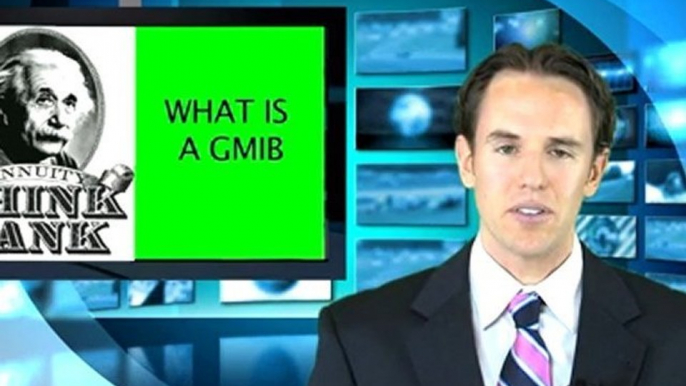 What is a GMIB - Guaranteed Minimum Income Benefit