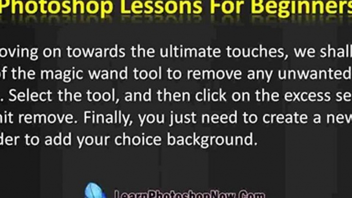 Adobe Photoshop Tutorials For Beginners - Ways To Remove A Background From A Picture