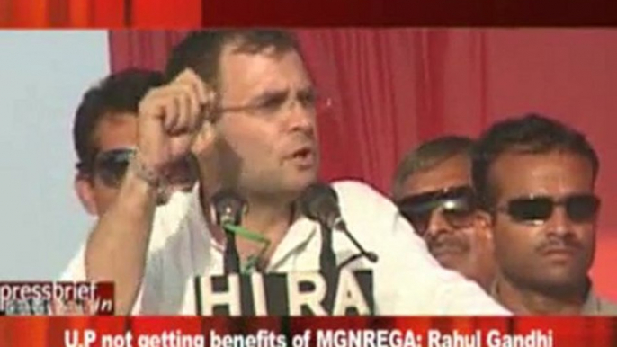 U.P not getting benefits of MGNREGA- Rahul Gandhi