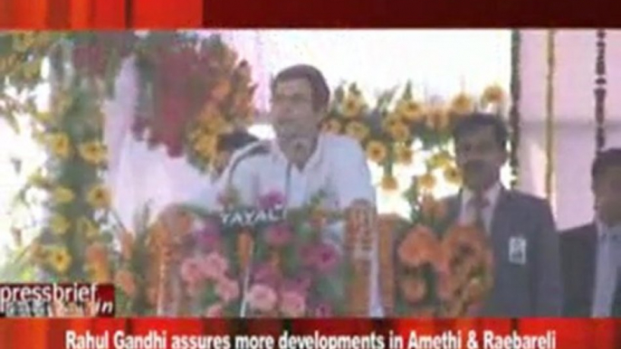 Rahul Gandhi assures more developments in Amethi & Raebareli