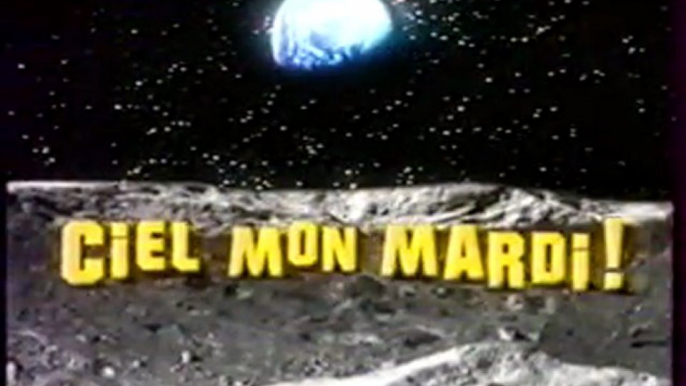 Générique De L'emission Ciel Mon Mardi ! septembre 2000 TF1