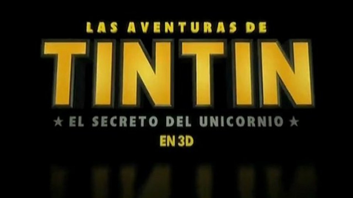 Las Aventuras de Tintin - El Secreto del Unicornio Spot3 [20seg] Español