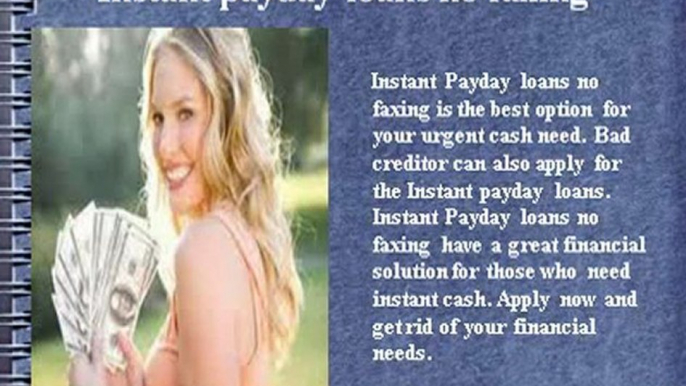 Instant Payday Loans No Faxing- Cash Advance No Faxing- Instant Loans No Faxing