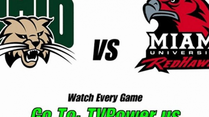 Watch Ohio Bobcats vs Miami University (Ohio) Redhawks