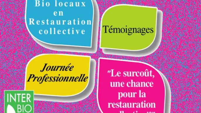 Inter Bio pays de Loire "Produits bio locaux en restauration collective"