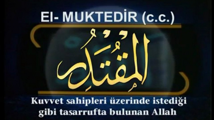 Allah'ın Güzel isimleri Esma-ül Hüsna MUSTAFA ÖZCAN GÜNESDOĞDU