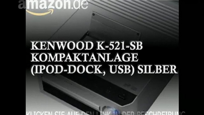 Kenwood K-521-SB Kompaktanlage (iPod-Dock, USB) silber