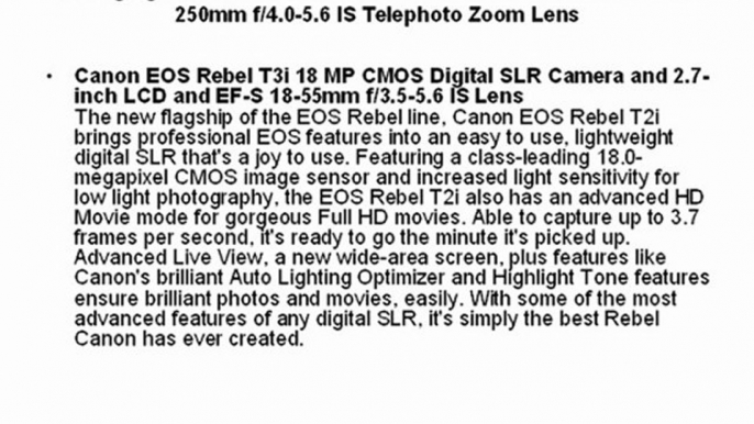 Buy Cheap Canon EOS Rebel T3i 18 MP CMOS Digital SLR Camera and DIGIC 4 Imaging with EF-S 18-55mm f/3.5-5.6 IS Lens + Canon EF-S 55-250mm f/4.0-5.6 IS Telephoto Zoom Lens