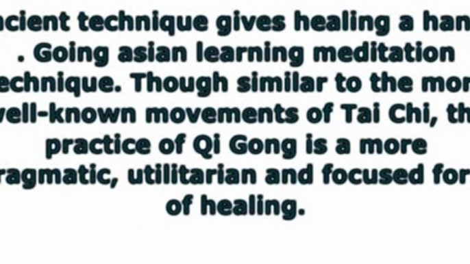 Ancient Technique Gives Healing Hand